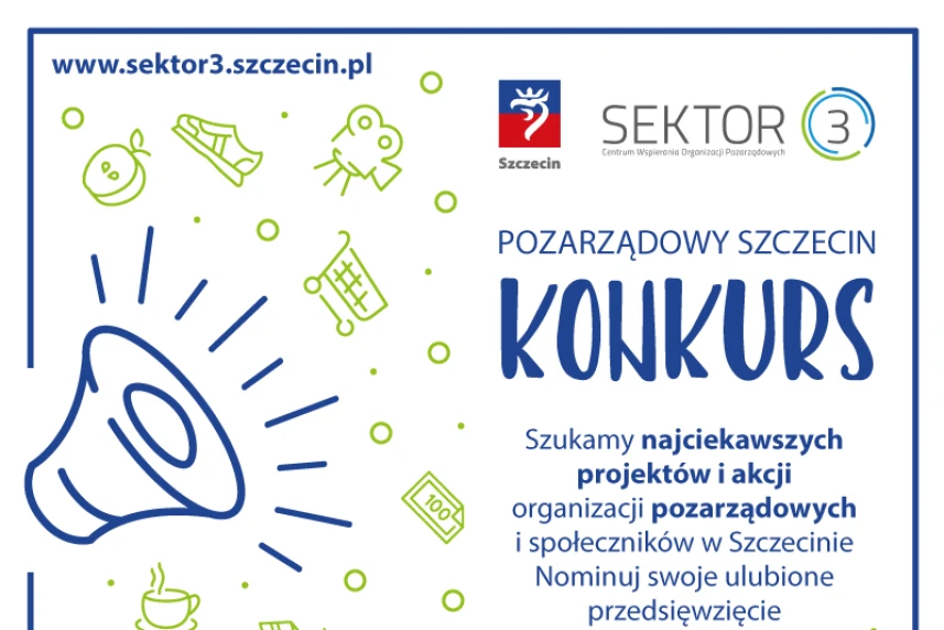 Do czwartku czekamy na zgłoszenia w konkursie „Pozarządowy Szczecin” Do czwartku czekamy na zgłoszenia w konkursie „Pozarządowy Szczecin”