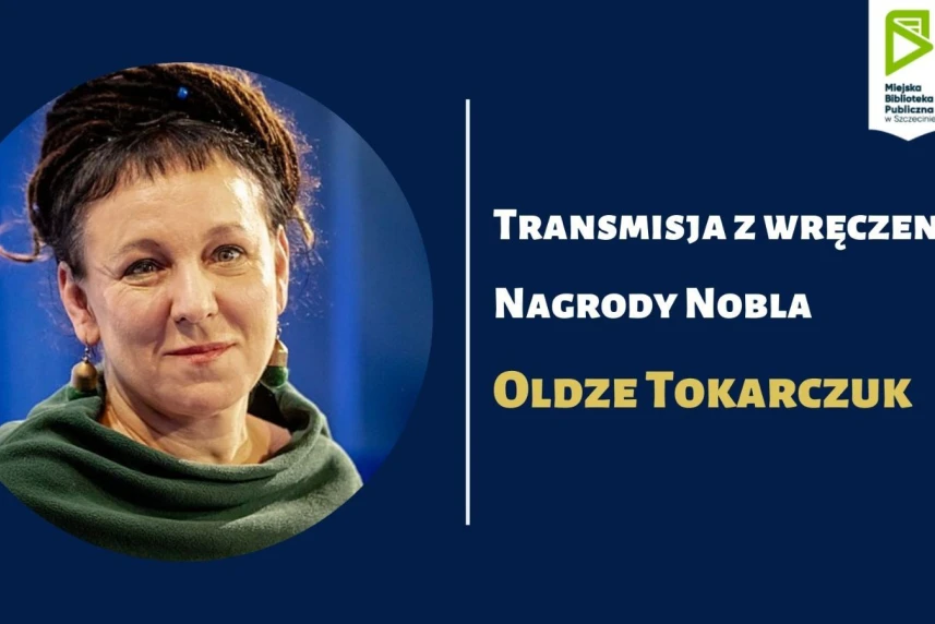 Transmisja z wręczenia Nagrody Nobla Oldze Tokarczuk